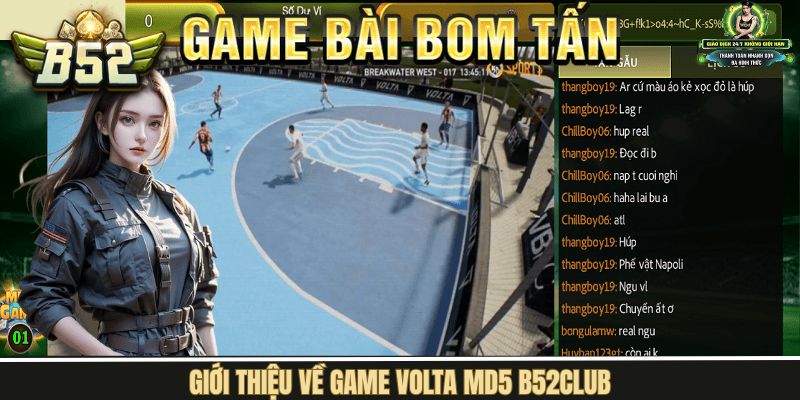 Tổng quan về game Volta MD5 tại cổng game B52Club